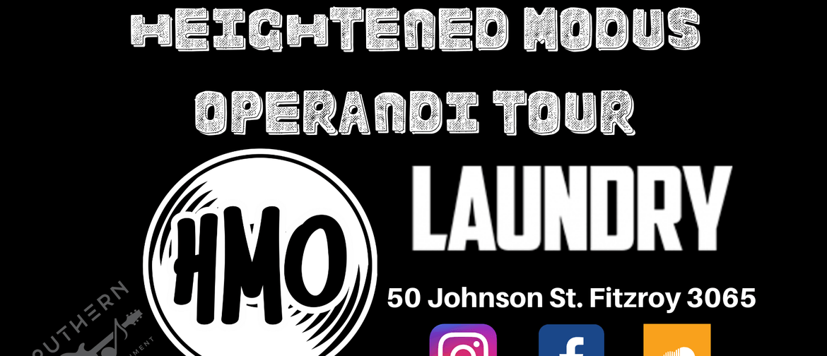 HMO's Heightened Modus Operandi Tour