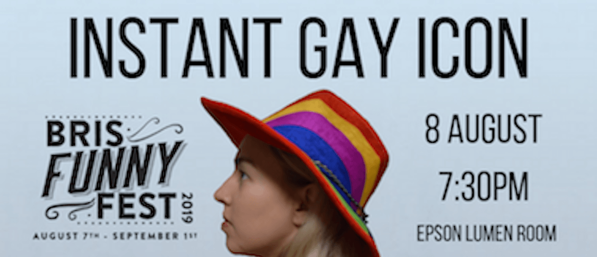 Instant Gay Icon