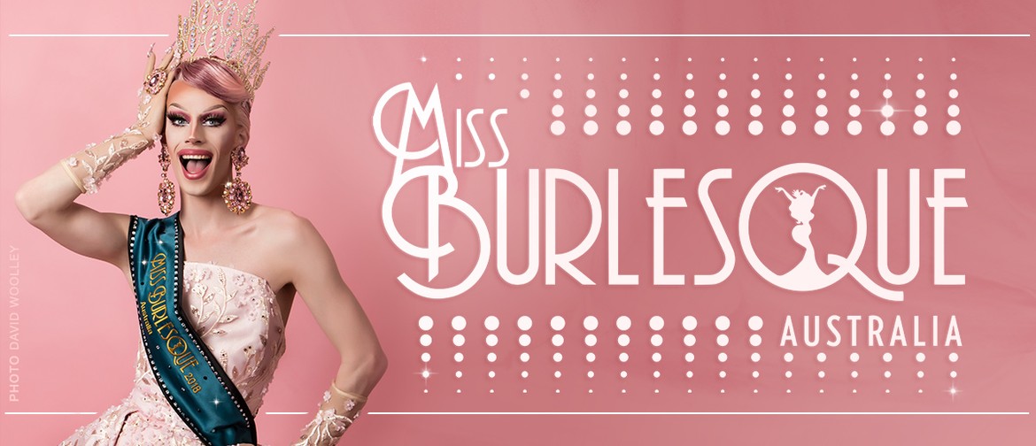 2019 Miss Burlesque Australia Grand Final