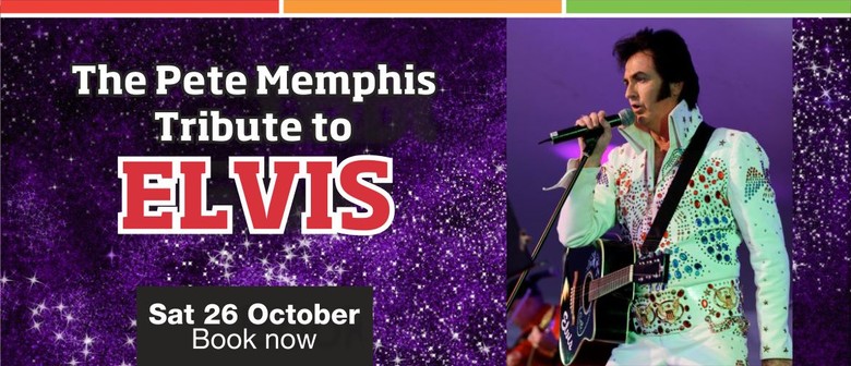 The Pete Memphis Tribute to Elvis