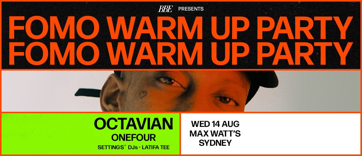 FOMO Warm Up Party ft. Octavian + OneFour: CANCELLED