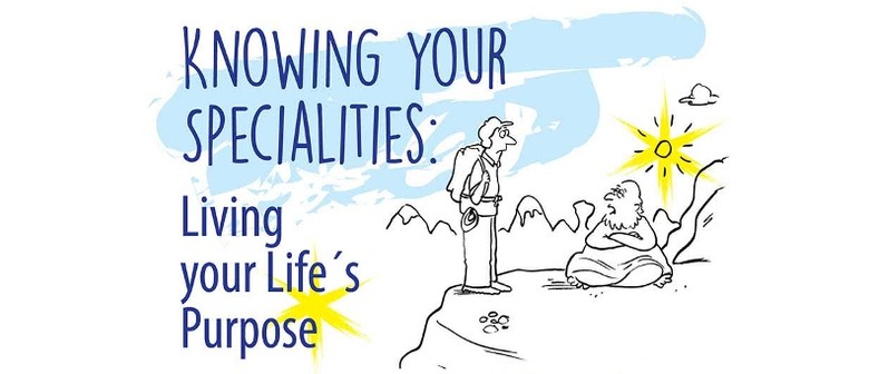 Knowing Your Specialities: Living Your Life's Purpose