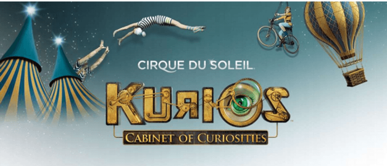 Cirque du Soleil: Kurios – Cabinet of Curiosities