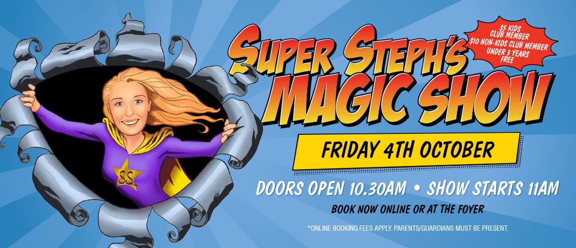 Super Steph's Magic Show