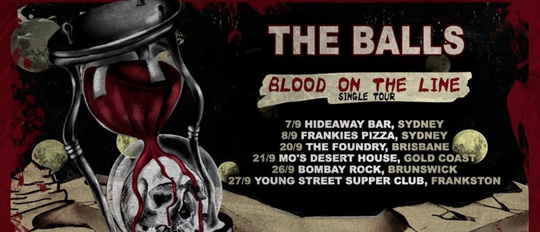 The Balls – Blood On the Line Single Launch