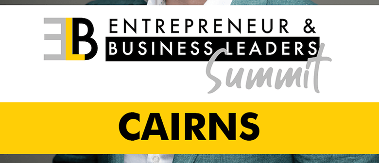 Entrepreneur & Business Leaders Summit 2019