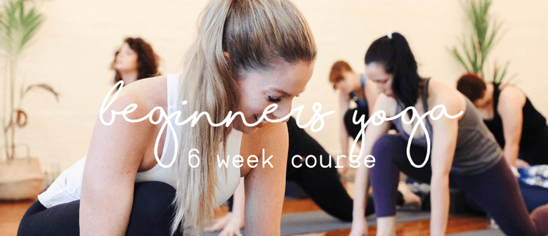 Beginners Yoga 6-Week Course – Mondays