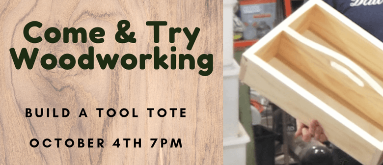 Come & Try Woodworking | Build a Tool Tote