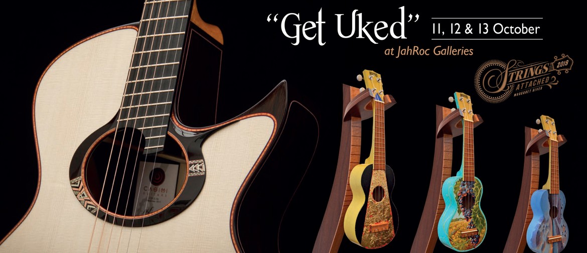 Get Uked – Strings Attached Guitar Festival