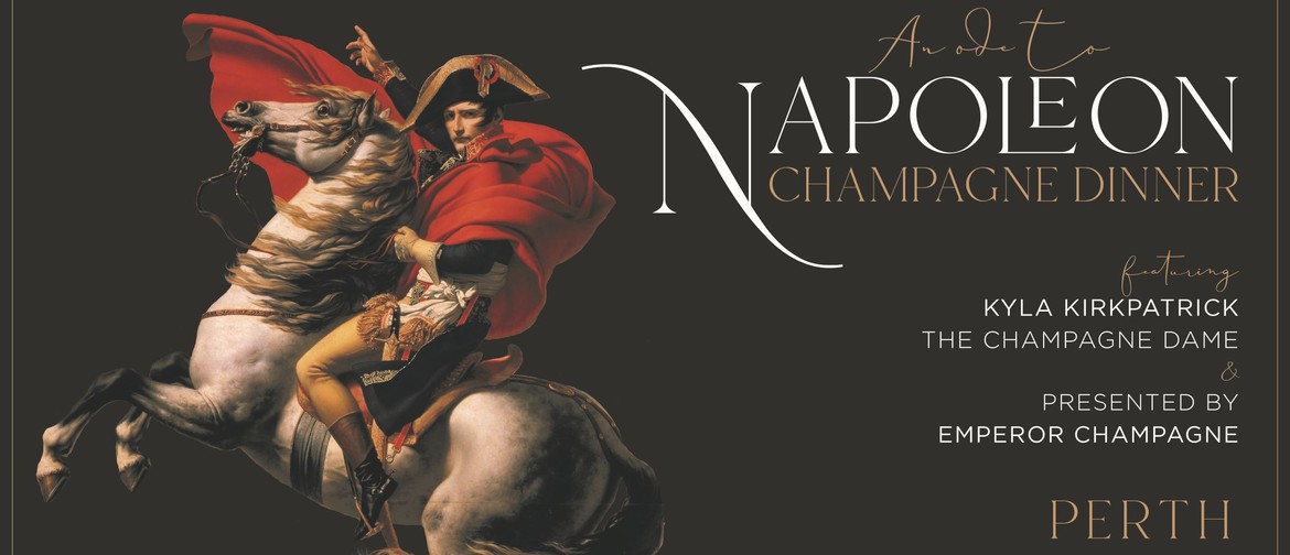 The Beginning of An Empire – An Ode to Napoléon