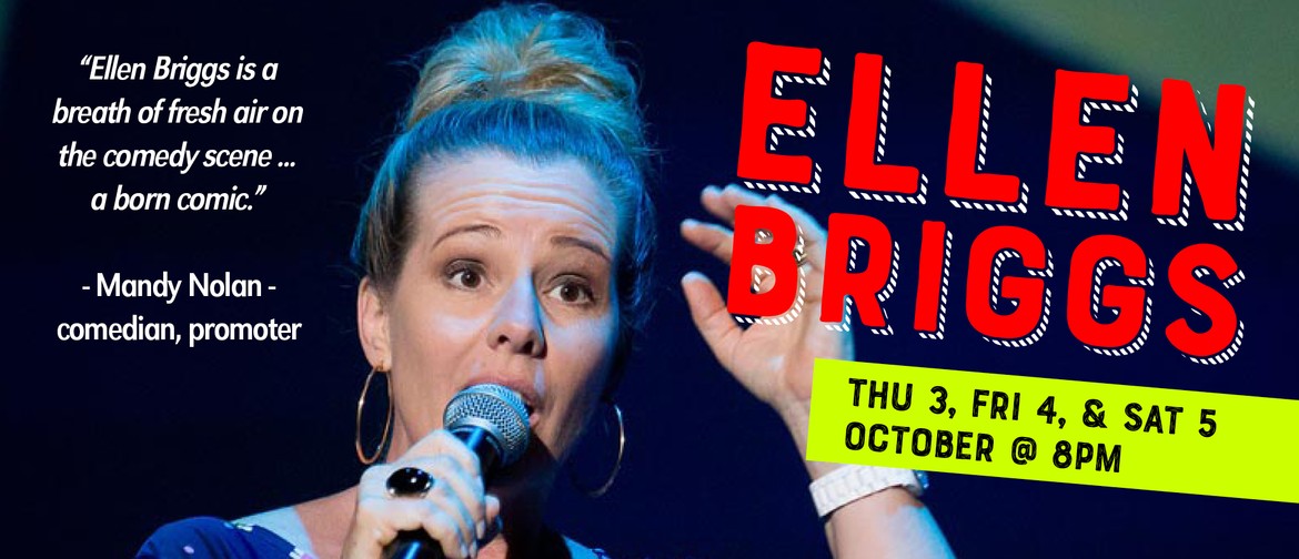 Stand Up Comedy With Ellen Briggs