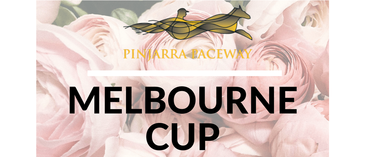 Melbourne Cup @ Pinjarra Trots