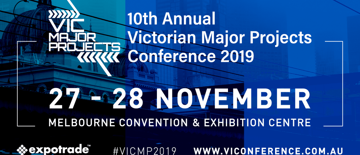 10th Annual Victorian Major Projects Conference