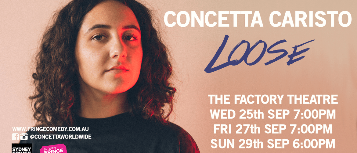 Concetta Caristo In Loose: Sydney Fringe Comedy