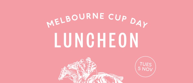 Melbourne Cup Day Luncheon
