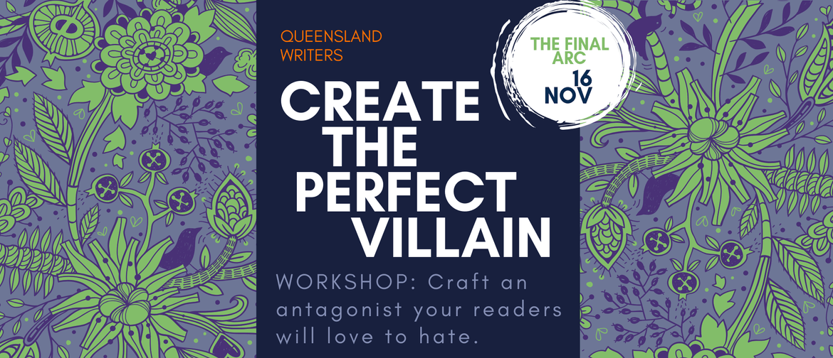Create The Perfect Villain: Writing Workshop with T.M. Clark