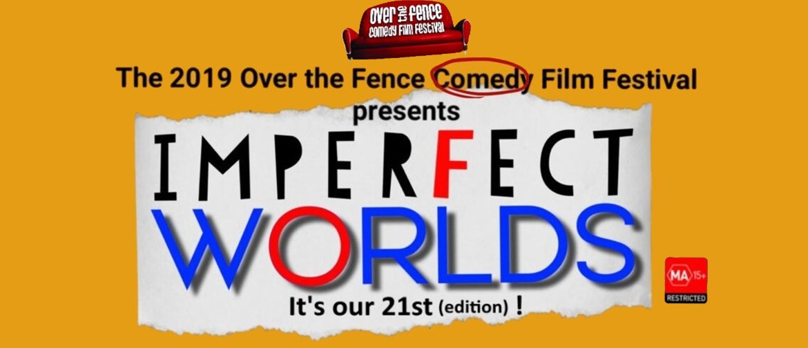 Over the Fence – Imperfect Worlds