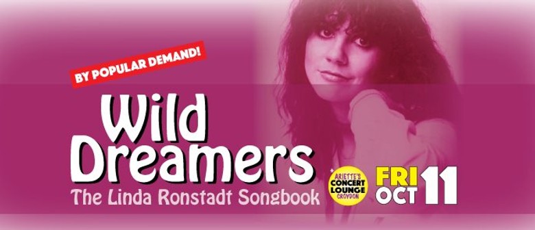Wild Dreamers – The Linda Ronstadt Songbook