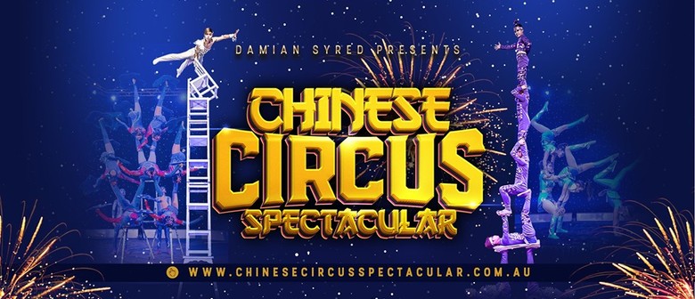Damian Syred – Chinese Circus Spectacular