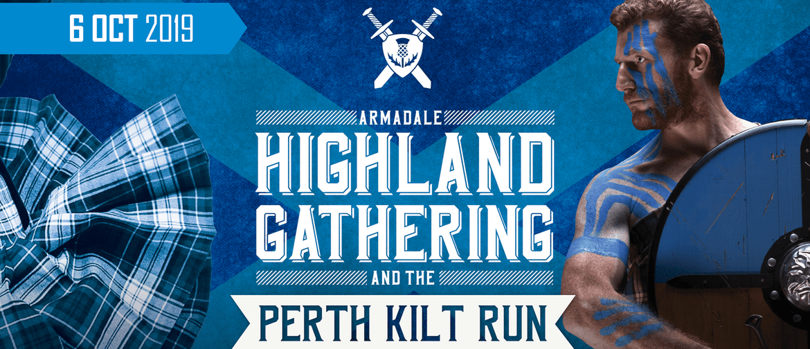 Armadale Highland Gathering and The Perth Kilt Run
