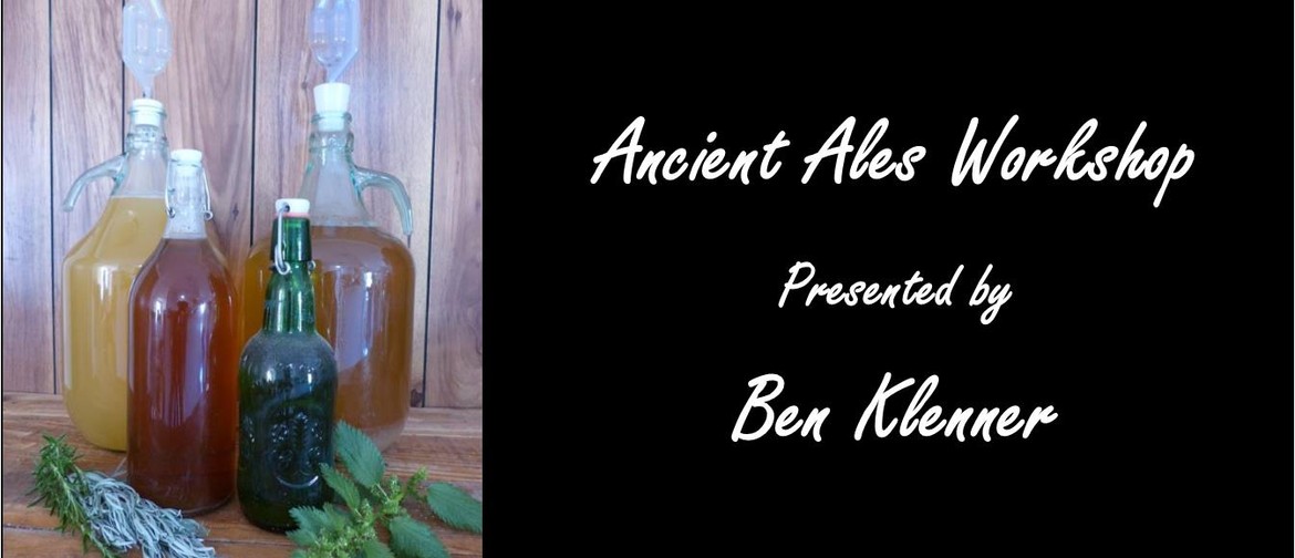 Ancient Ales Workshop