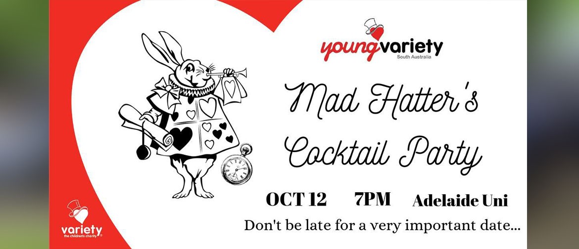 Young Variety SA Mad Hatter's Cocktail Party