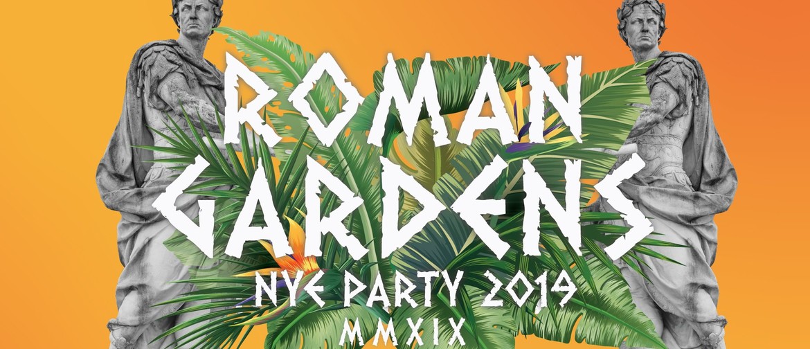 Roman Gardens NYE Party 2019