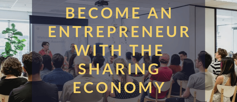 How to Become an Entrepreneur With the Sharing Economy