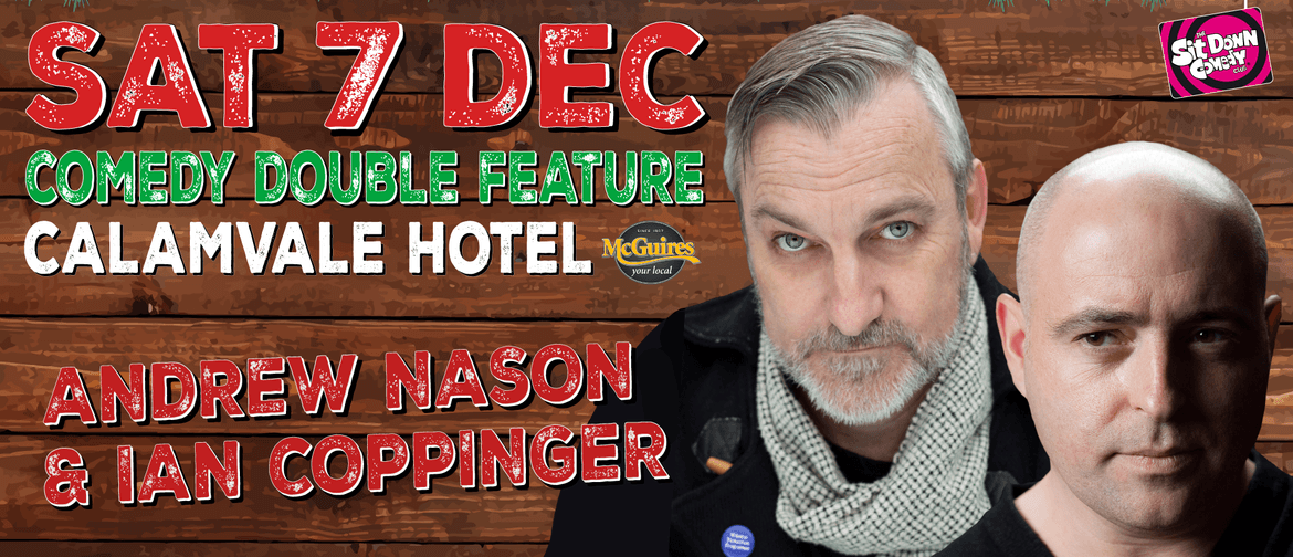 Stand Up Comedy With Andrew Nason & Ian Coppinger