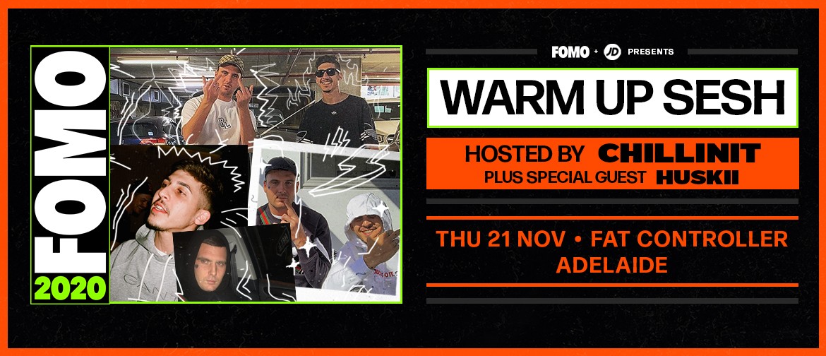 Warm Up Sesh Ft. Chillinit: SOLD OUT