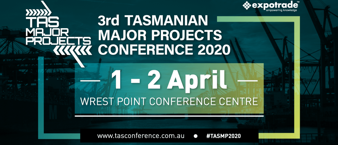 3rd Tasmanian Major Projects Conference