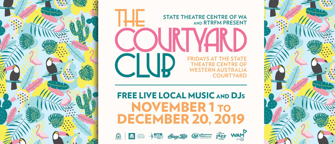The Courtyard Club 2019 – Opening Night