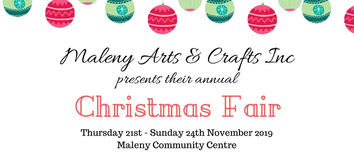 Maleny Arts & Crafts Group Christmas Fair