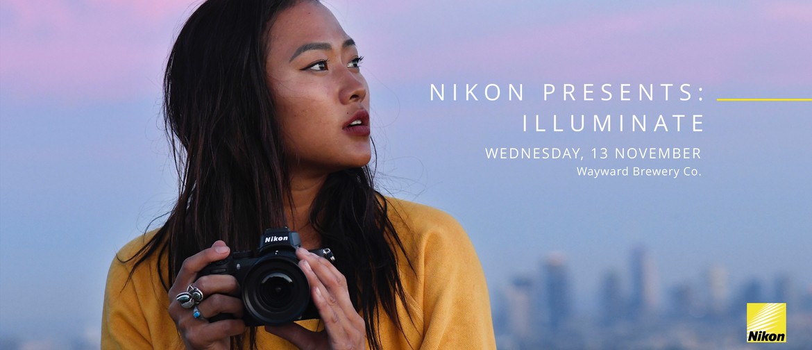 Nikon Presents: Illuminate, Sydney