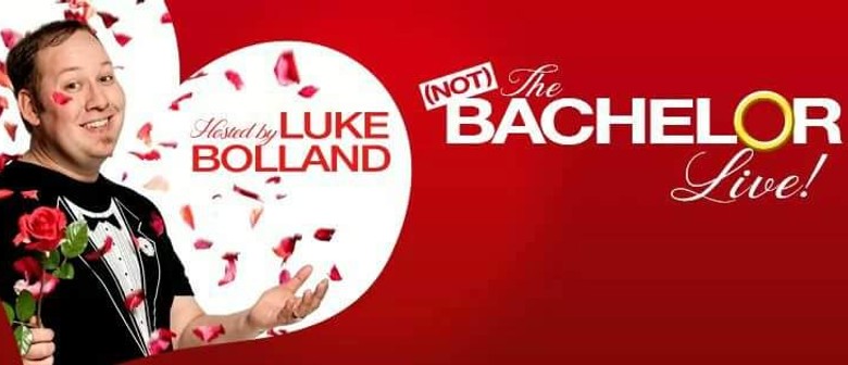 Not the Bachelor With Luke Bolland