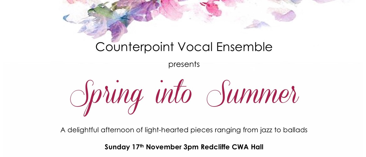 Counterpoint Vocal Ensemble presents Spring into Summer