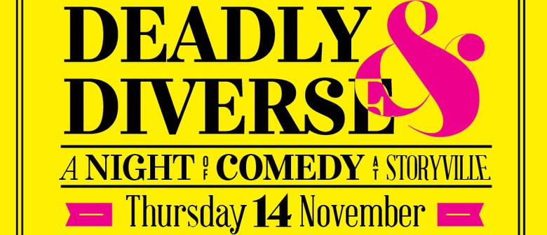 Deadly & Diverse Night of Comedy