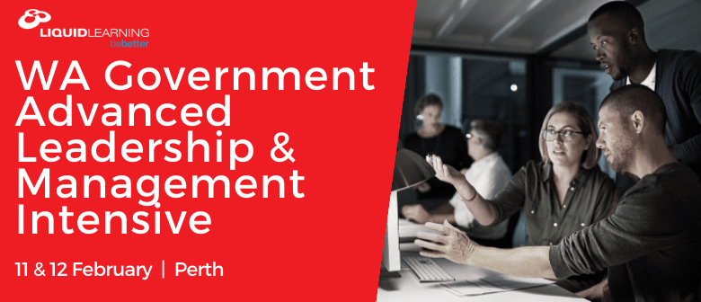 WA Government Advanced Leadership & Management Intensive
