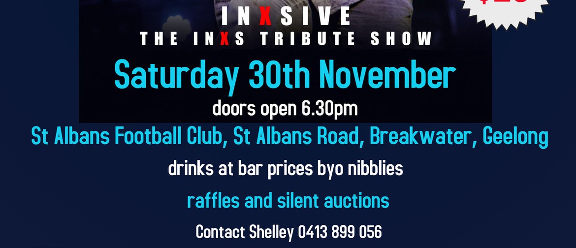 Fundraiser Featuring INXSIVE, The Inxs Tribute Band