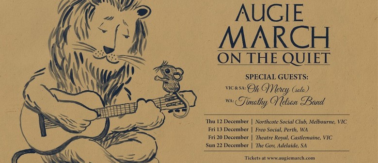 Augie March – On The Quiet Tour 