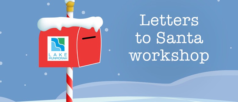 Letters to Santa Workshops