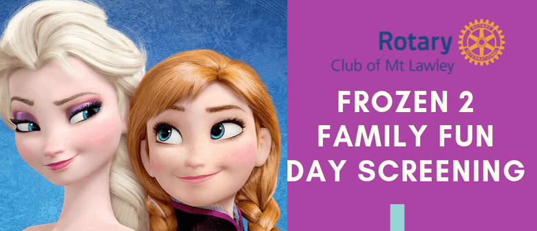 Rotary Fundraiser Screening of Frozen 2 for Camp Opportunity