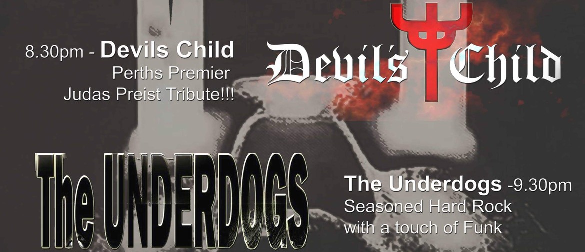 Psytopia, Underdogs, Devil's Child