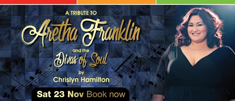 A Tribute to Aretha Franklin and The Divas of Soul: CANCELLED