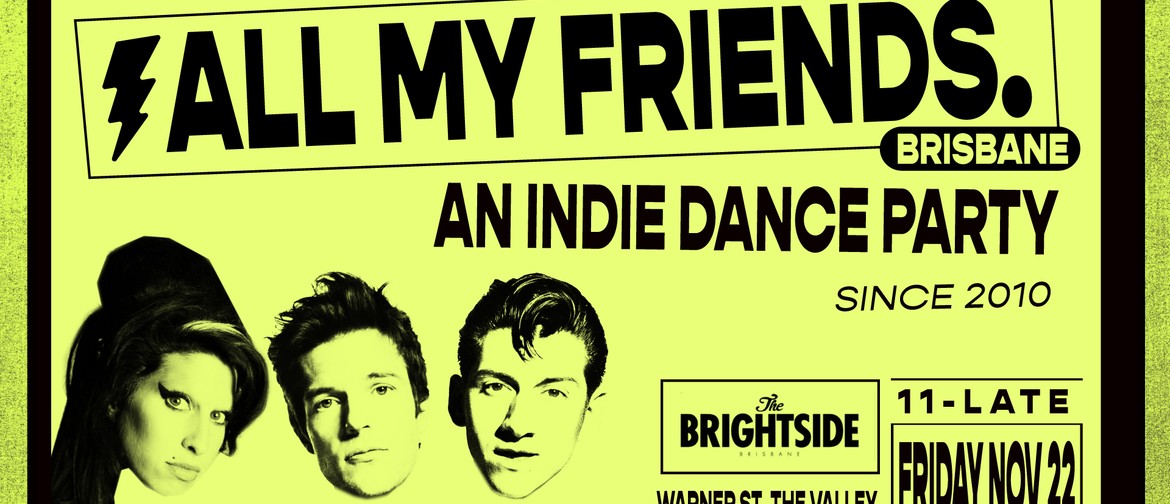 All My Friends – Indie Dance Party