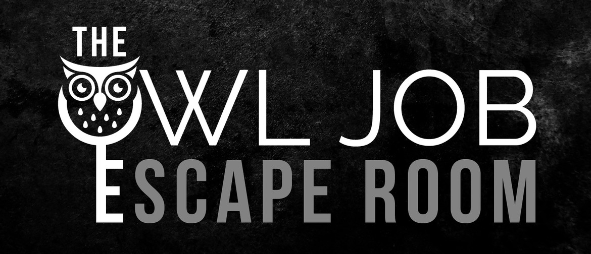 The Owl Job: The Sightless Escape Room