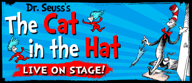 Dr. Seuss's the Cat In the Hat &ndash; Live On Stage!