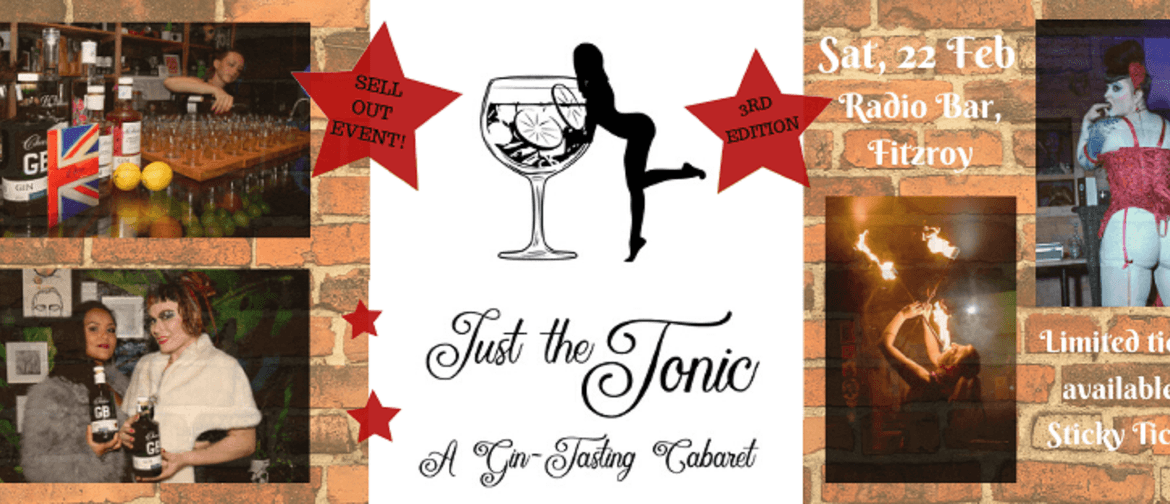 Just the Tonic III: A Gin-Tasting Cabaret