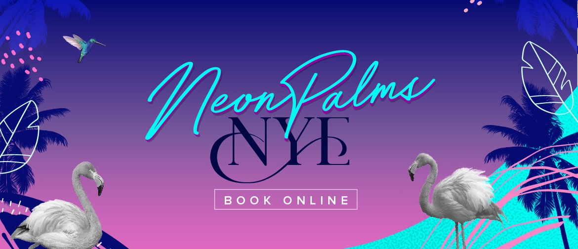 Neon Palms New Year's Eve
