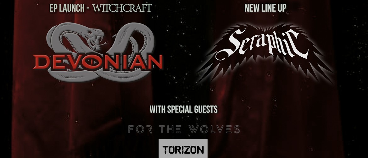 Devonian EP Launch, Seraphic, For The Wolves, Torizon